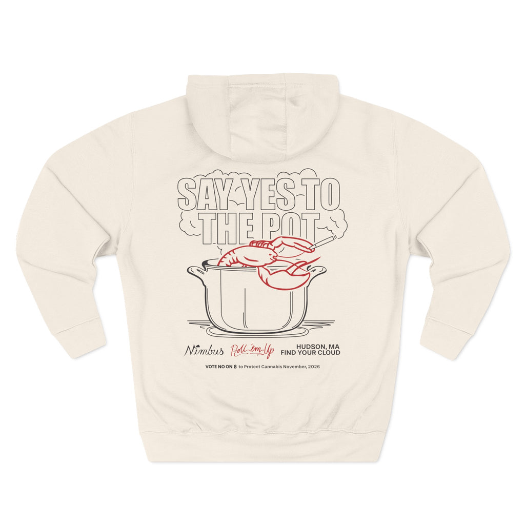 Say Yes to the Pot | Sweatshirt