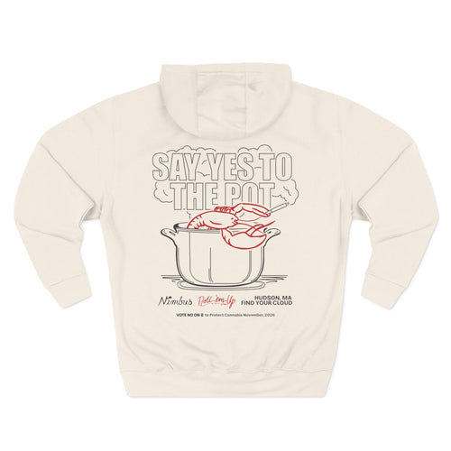 Say Yes to the Pot | Sweatshirt